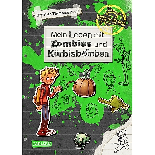 Mein Leben mit Zombies und Kürbisbomben / School of the dead Bd.1, Christian Tielmann