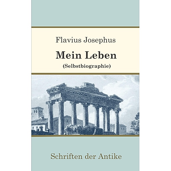 Mein Leben (Selbstbiographie), Flavius Josephus