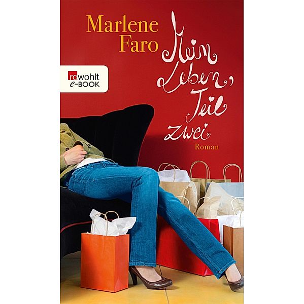 Mein Leben, Teil zwei, Marlene Faro