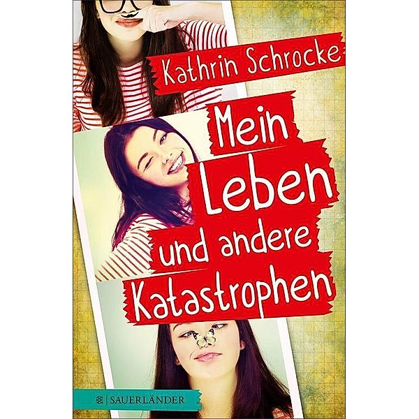 Mein Leben und andere Katastrophen, Kathrin Schrocke