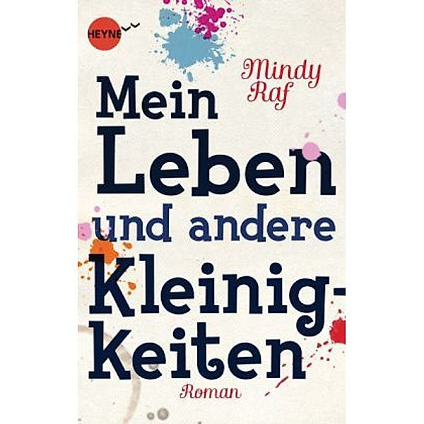 Mein Leben und andere Kleinigkeiten, Mindy Raf