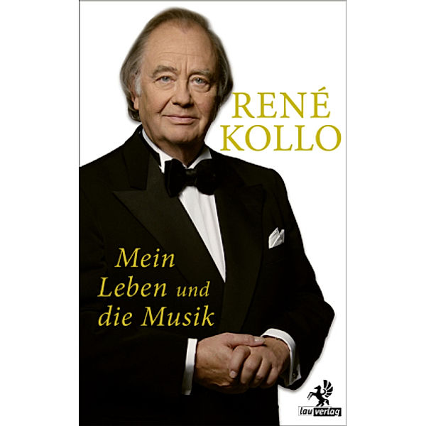 Mein Leben und die Musik, René Kollo