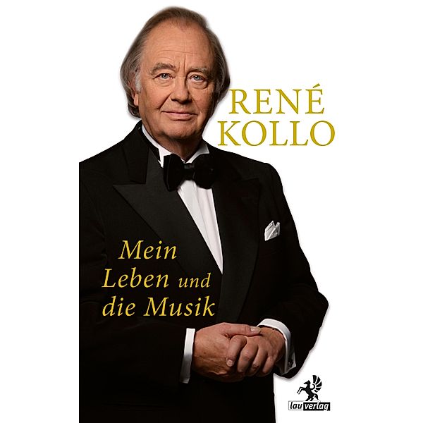 Mein Leben und die Musik, René Kollo