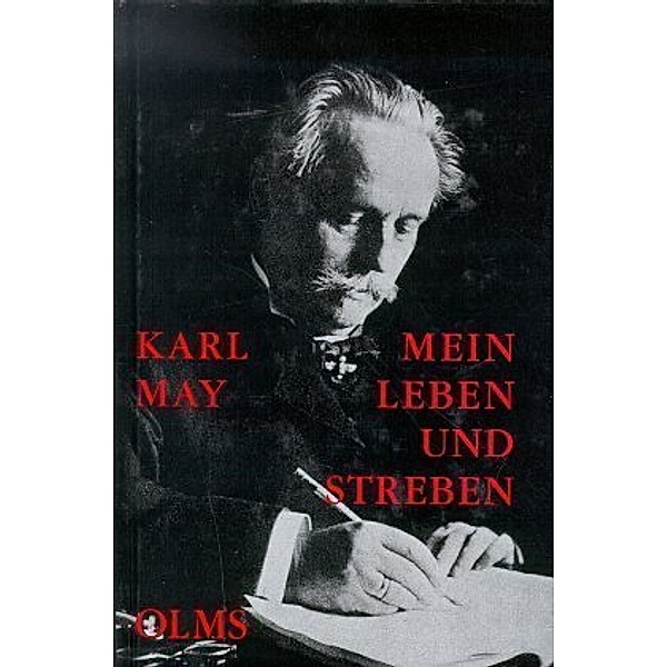 Mein Leben und Streben, Karl May