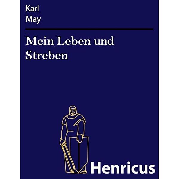 Mein Leben und Streben, Karl May