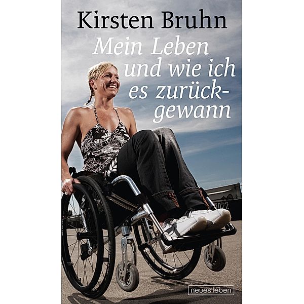 Mein Leben und wie ich es zurückgewann, Kirsten Bruhn