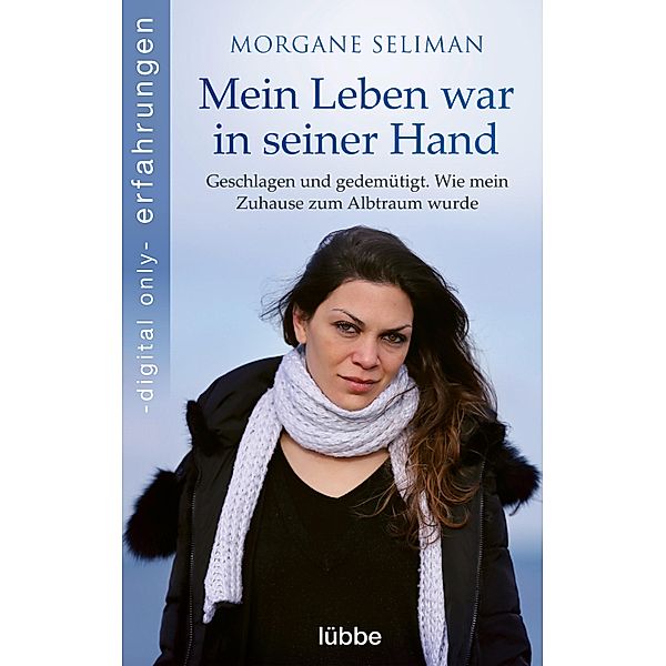Mein Leben war in seiner Hand, Morgane Seliman