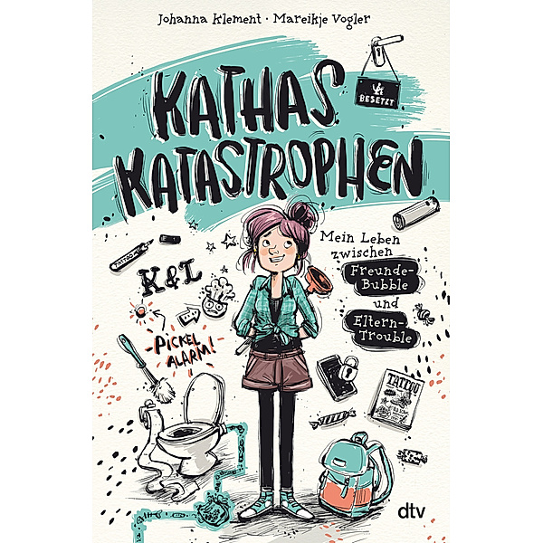 Mein Leben zwischen Freunde-Bubble und Eltern-Trouble / Kathas Katastrophen Bd.1, Johanna Klement