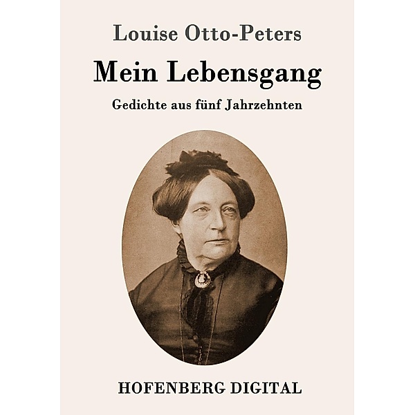 Mein Lebensgang, Louise Otto-Peters