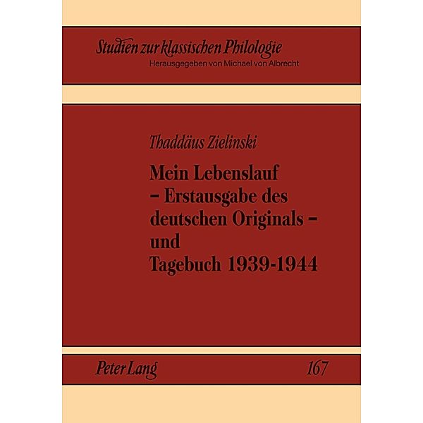 Mein Lebenslauf - Erstausgabe des deutschen Originals - und Tagebuch 1939-1944, Michael von Albrecht