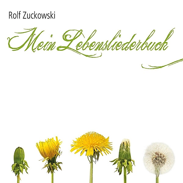 Mein Lebensliederbuch, Rolf Zuckowski