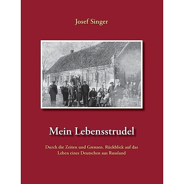 Mein Lebensstrudel, Josef Singer
