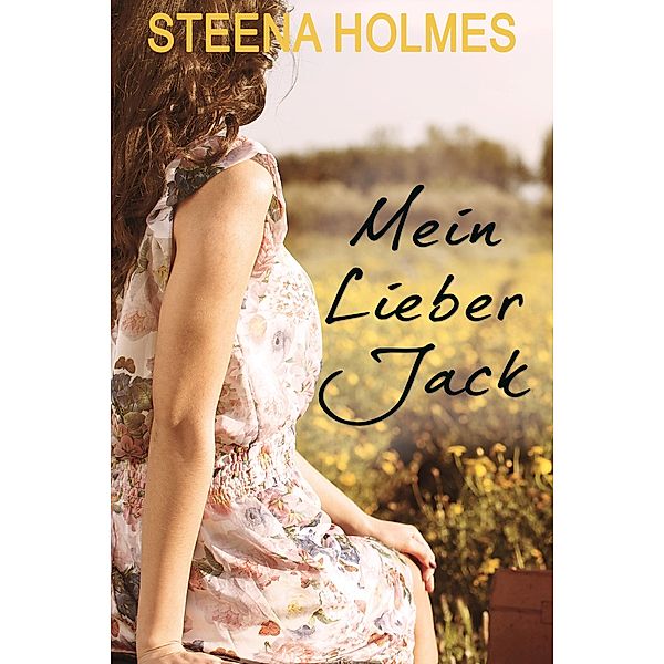 Mein Leiber Jack (Finding Emma Series) / Finding Emma Series, Steena Holmes