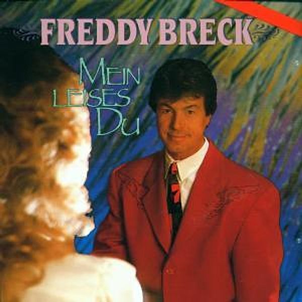 Mein Leises Du, Freddy Breck