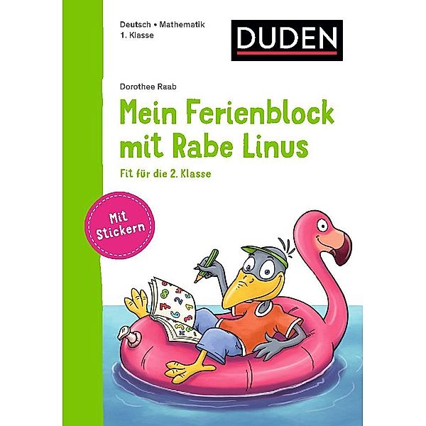 Mein Lern- und Spaßblock mit Rabe Linus / Mein Ferienblock mit Rabe Linus - Fit für die 2. Klasse, Dorothee Raab