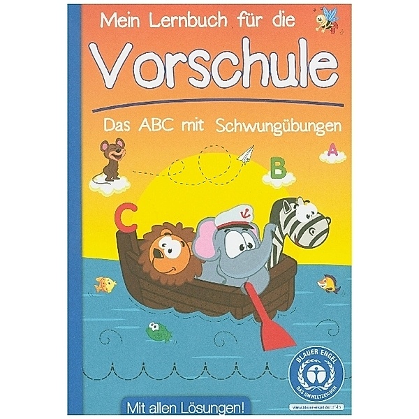 Mein Lernbuch für die Vorschule / Mein Lernbuch für die Vorschule - Das ABC mit Schwungübungen