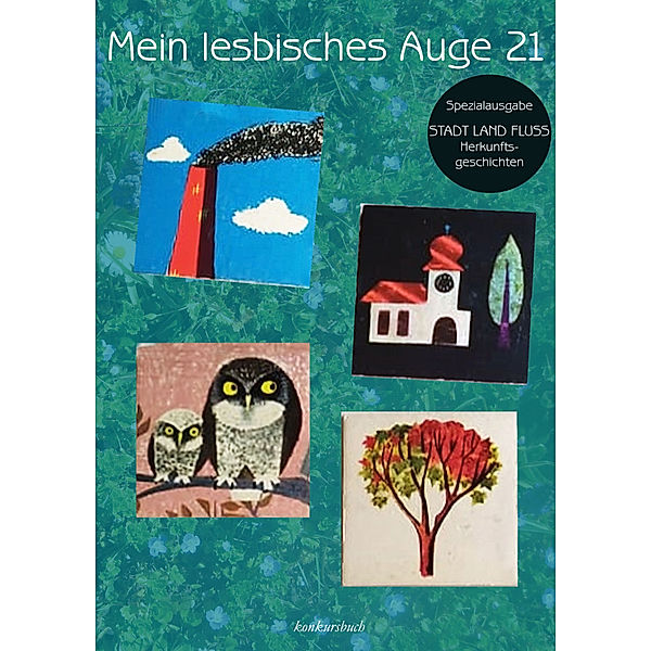 Mein lesbisches Auge 21, Else Buschheuer, Joey Juschka, Carolin Schairer, Julia Dankers, Regina Nössler, Claudia Gehrke