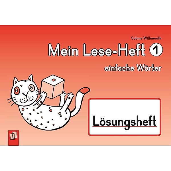 Mein Lese-Heft 1 - einfache Wörter - Lösungsheft, Sabine Willmeroth