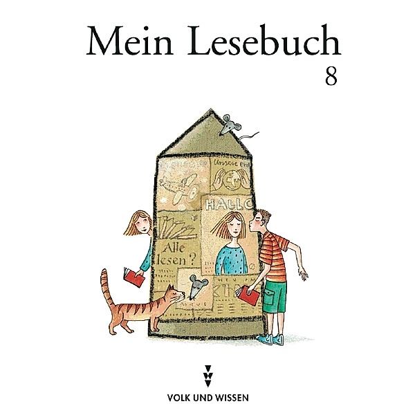 Mein Lesebuch, Klassen 5-9, neue Rechtschreibung: Mein Lesebuch - Ab Mittelstufe - 8. Schuljahr, Waltraud Seidel, Heinz Seidel
