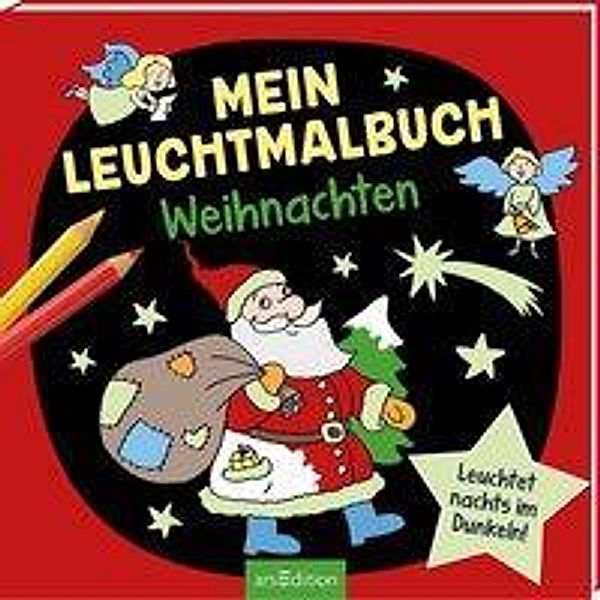 Mein Leuchtmalbuch - Weihnachten