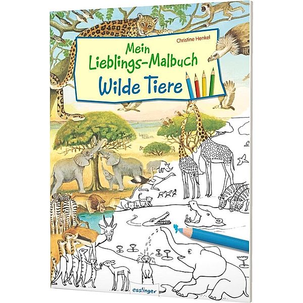 Mein Lieblings-Malbuch - Wilde Tiere