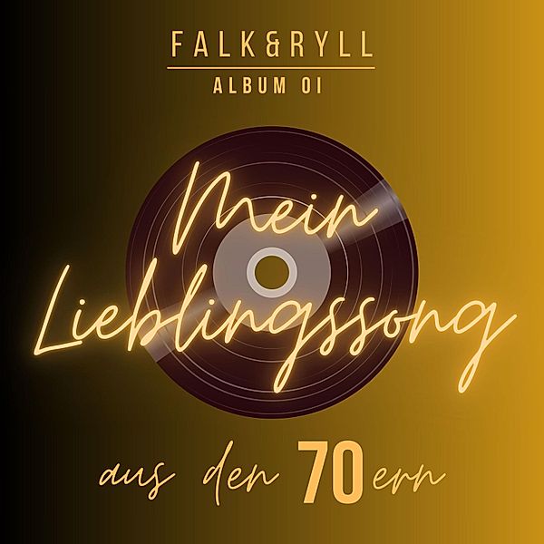 Mein Lieblingssong - 1 - Geschichten aus den 70ern, Stephan Falk, Andreas Ryll