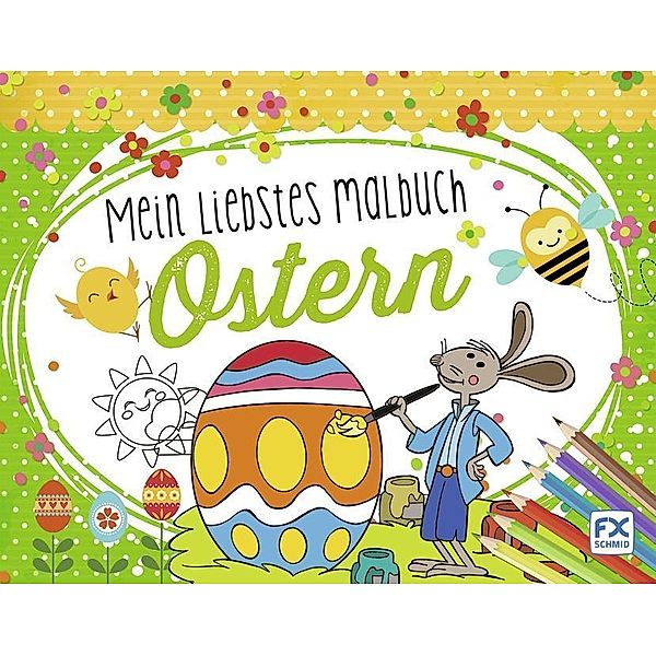 Mein liebstes Malbuch - Ostern