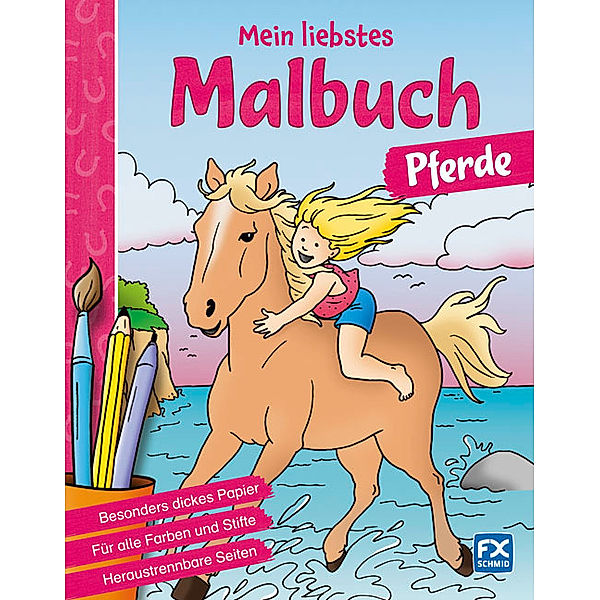 Mein liebstes Malbuch Pferde