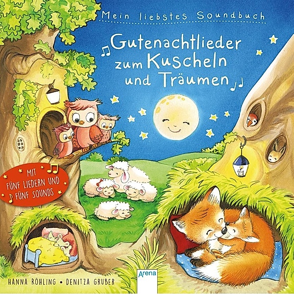 Mein liebstes Soundbuch. Gutenachtlieder zum Kuscheln und Träumen, Hanna Röhling, Denitza Gruber