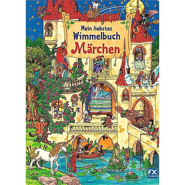 Mein liebstes Wimmelbuch Märchen