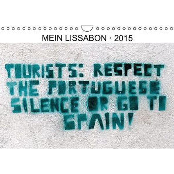 Mein Lissabon 2015 (Wandkalender 2015 DIN A4 quer), Wolfgang Winkel