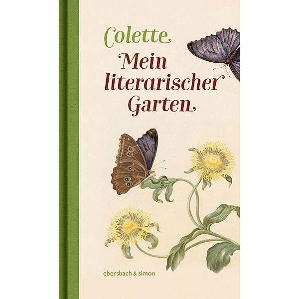 Mein literarischer Garten, Colette