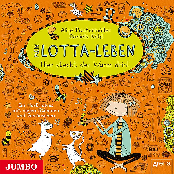 Mein Lotta-Leben - 3 - Hier steckt der Wurm drin!, Alice Pantermüller