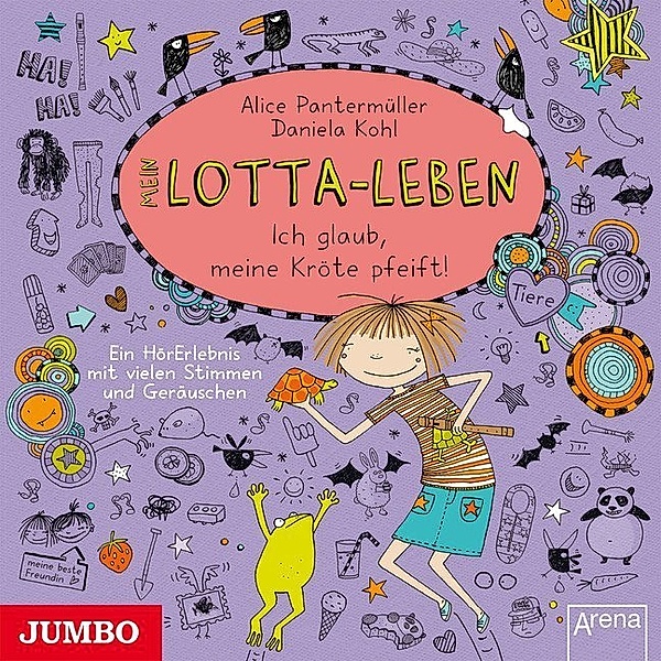 Mein Lotta-Leben - 5 - Ich glaub, meine Kröte pfeift, Alice Pantermüller, Daniela Kohl