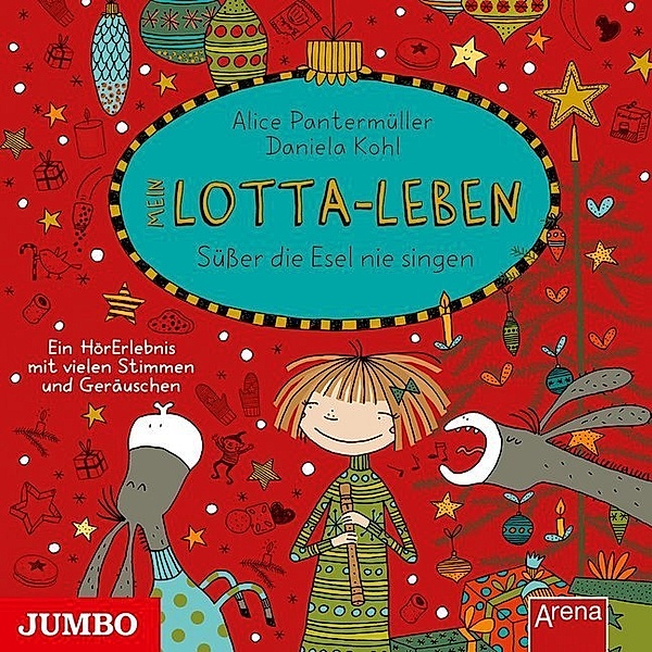 Mein Lotta-Leben - Süßer die Esel nie singen,1 Audio-CD, Alice Pantermüller
