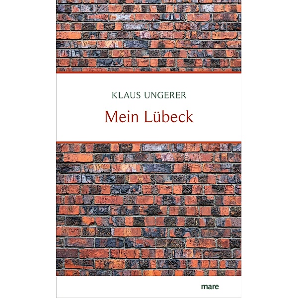 Mein Lübeck, Klaus Ungerer
