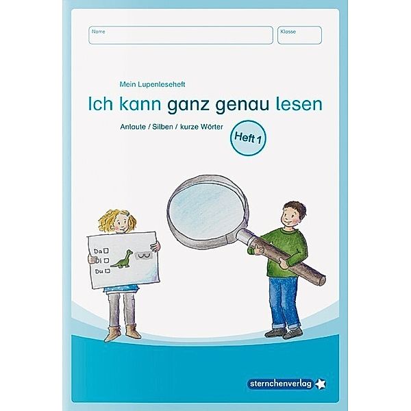 Mein Lupenleseheft 1 - Ich kann ganz genau lesen -, sternchenverlag GmbH, Katrin Langhans