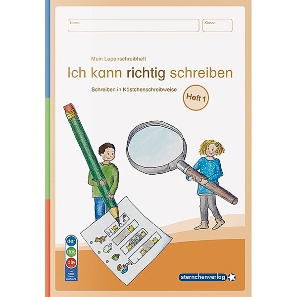 Mein Lupenschreibheft 1 - Ich kann richtig schreiben - Ausgabe mit Artikelkennzeichnung (DaZ), sternchenverlag GmbH, Katrin Langhans