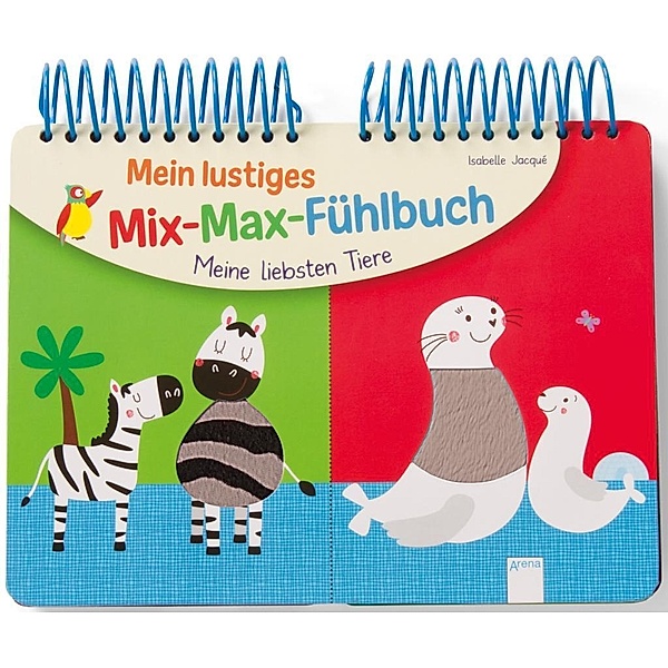 Mein lustiges Mix-Max-Fühlbuch - Meine liebsten Tiere, Isabelle Jacqué