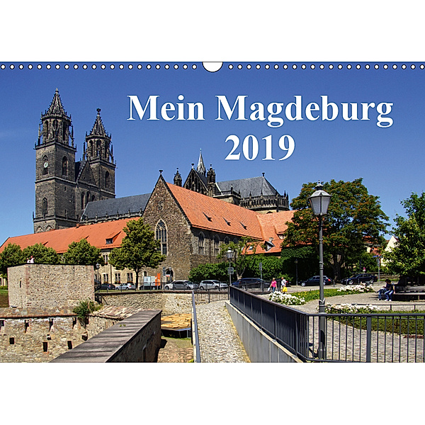 Mein Magdeburg 2019 (Wandkalender 2019 DIN A3 quer), Beate Bussenius