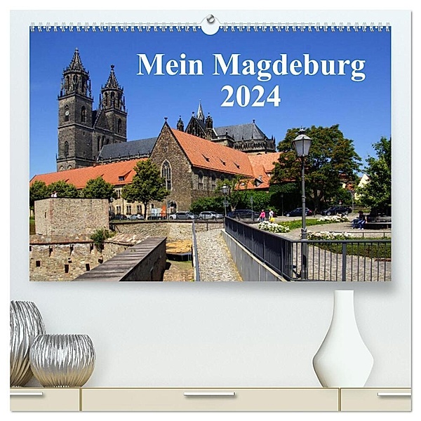 Mein Magdeburg 2024 (hochwertiger Premium Wandkalender 2024 DIN A2 quer), Kunstdruck in Hochglanz, Beate Bussenius