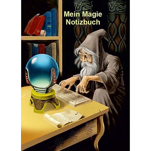 Mein Magie Notizbuch, Angelina Schulze