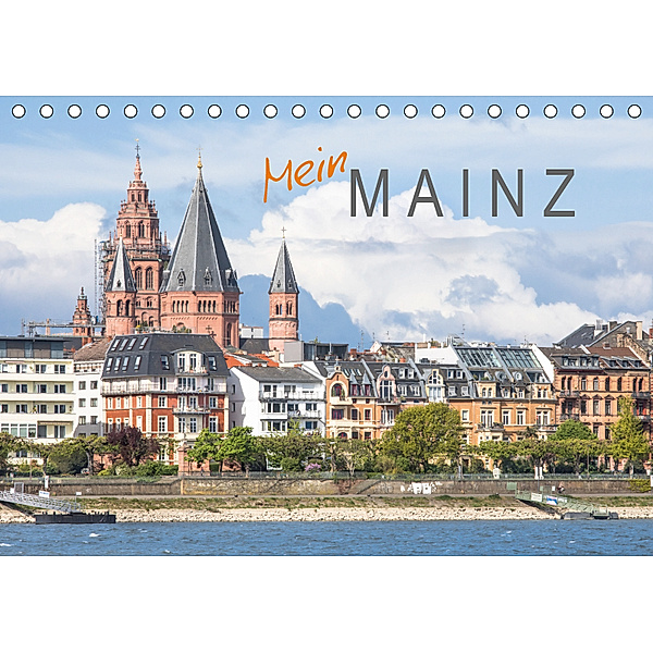 Mein Mainz (Tischkalender 2019 DIN A5 quer), Dietmar Scherf