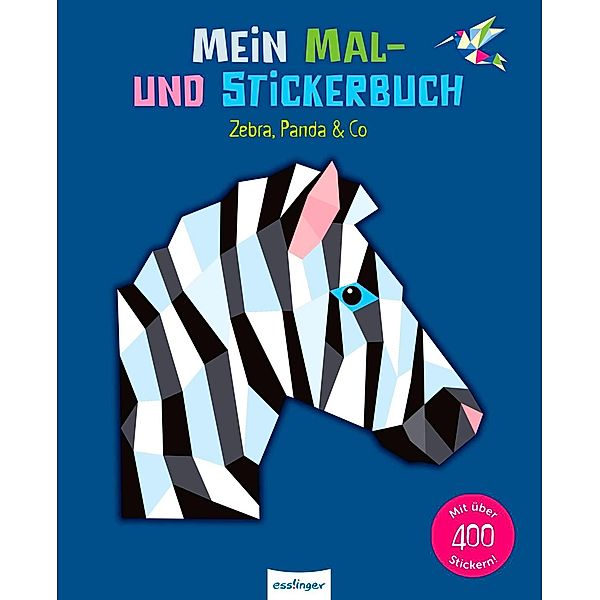 Mein Mal- und Stickerbuch: Zebra, Panda & Co