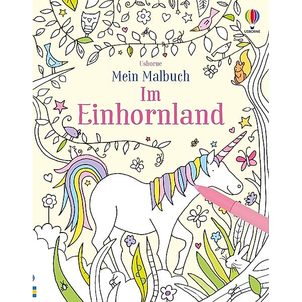 Mein Malbuch: Im Einhornland, Kirsteen Robson