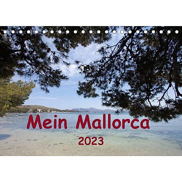 Mein Mallorca (Tischkalender 2023 DIN A5 quer), r.gue.