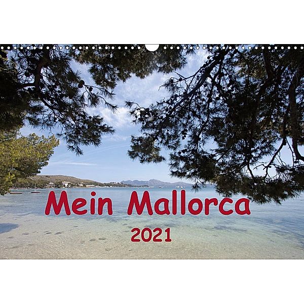 Mein Mallorca (Wandkalender 2021 DIN A3 quer), r.gue.