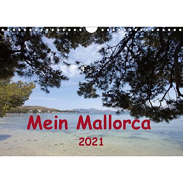 Mein Mallorca (Wandkalender 2021 DIN A4 quer), r.gue.