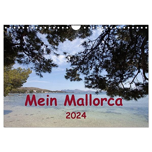 Mein Mallorca (Wandkalender 2024 DIN A4 quer), CALVENDO Monatskalender, r.gue.