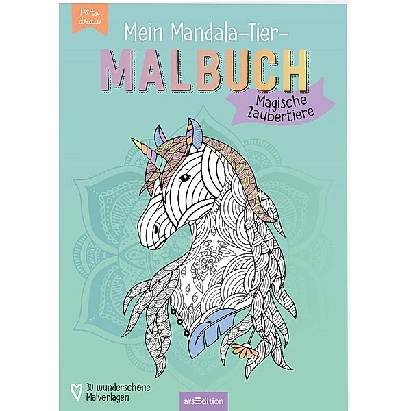 Mein Mandala-Tier-Malbuch - Magische Zaubertiere